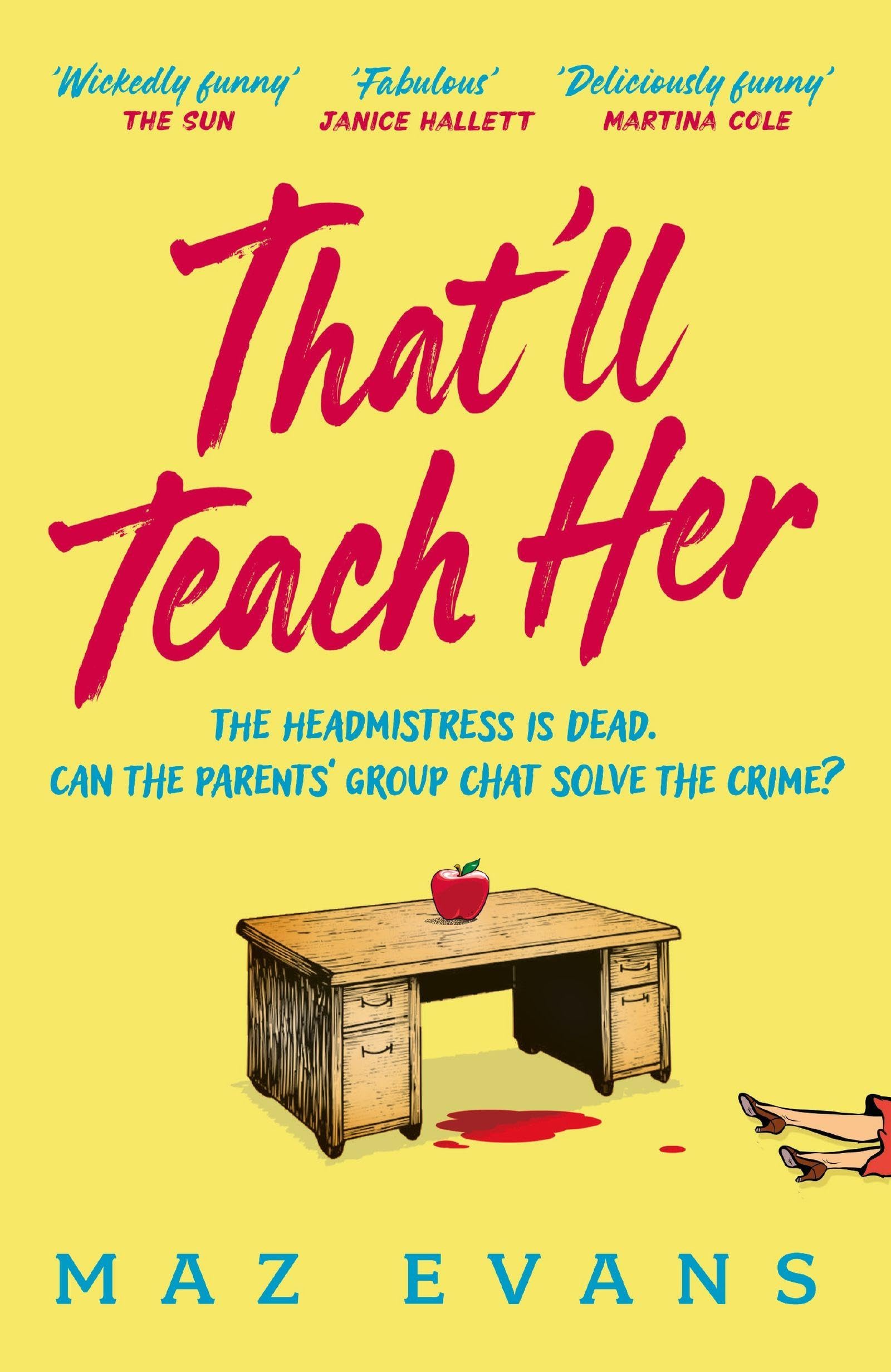 Thatll Teach Her by Maz Evans PAPERBACK 9781035413300