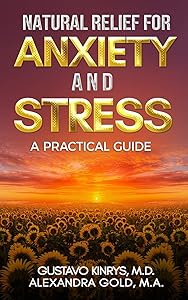 Natural Relief for Anxiety and Stress