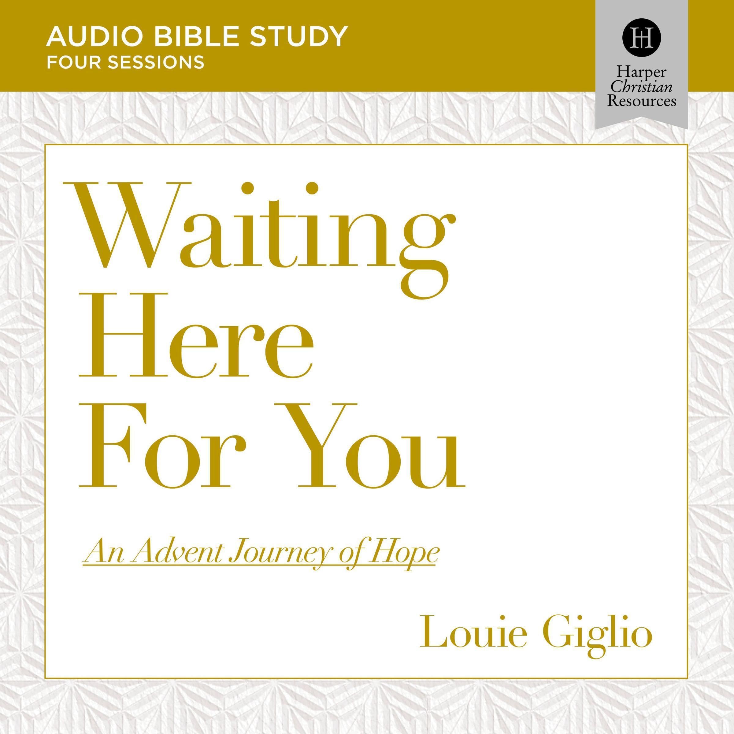Waiting Here for You: Audio Bible Studies