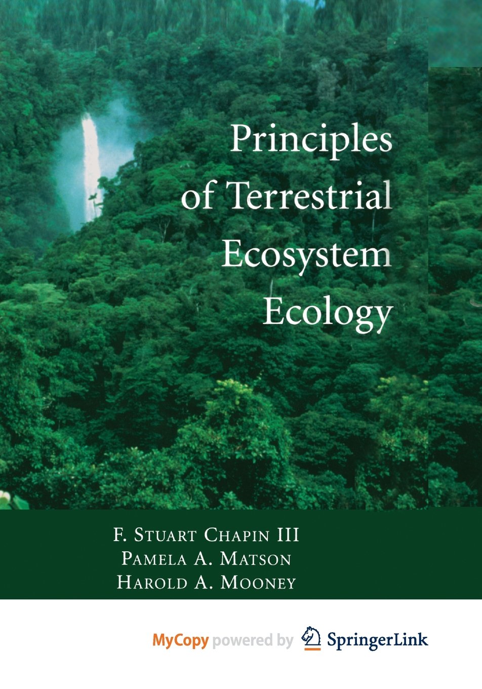 Principles of Terrestrial Ecosystem Ecology