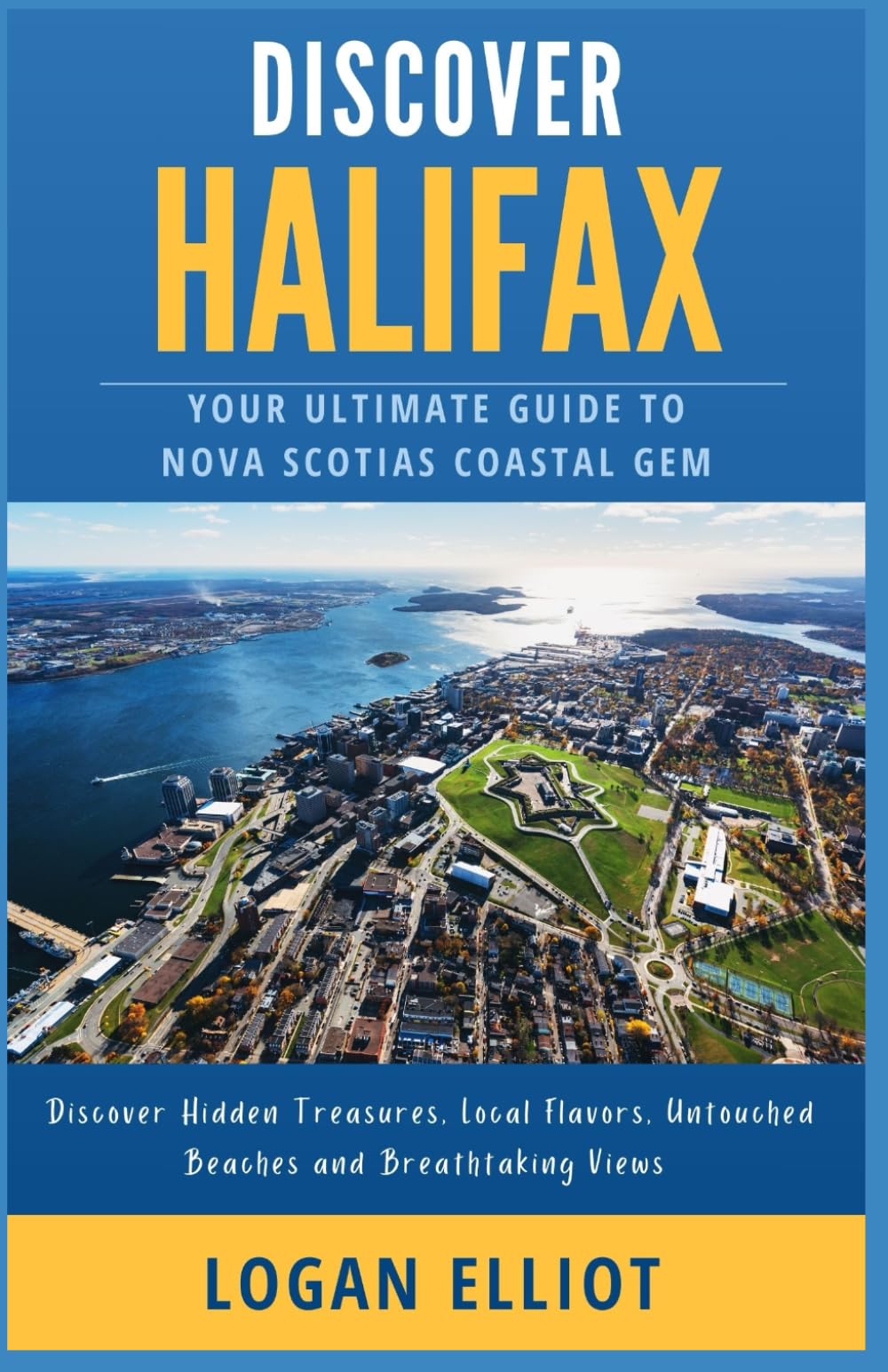 Discover Halifax: Your Ultimate Guide to Nova Scotia's Coastal Gem