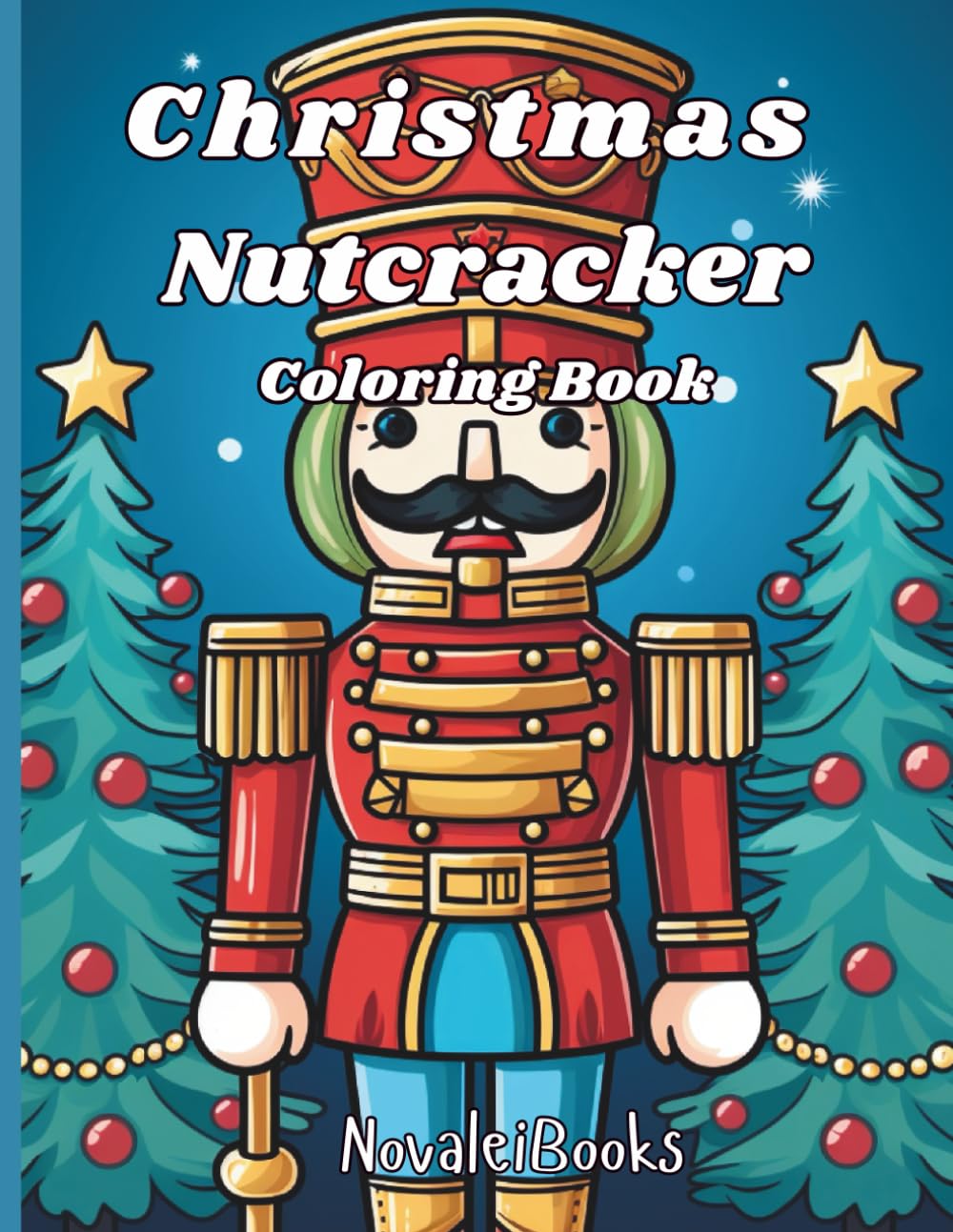 Christmas Nutcracker Coloring Book (Christmas Activity Books)