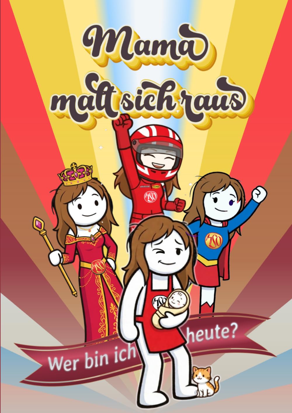 Mama malt sich raus: Wer bin ich heute?