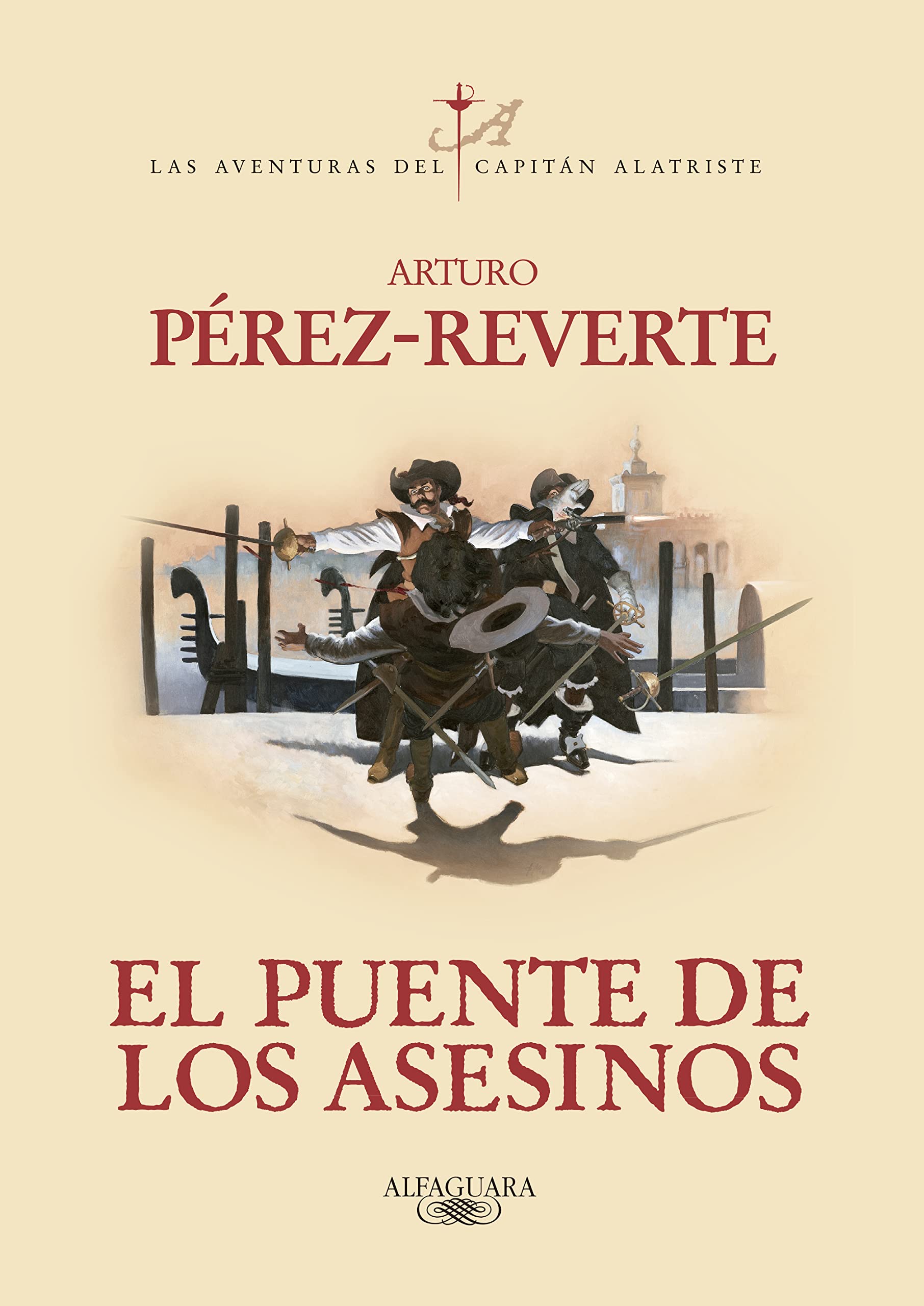 El Puente de Los Asesinos: 7 (Capitán Alatriste)