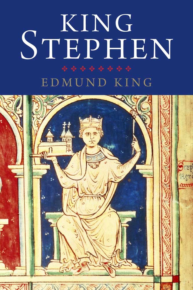 King Stephen: Yale English Monarchs (Yale English Monarchs Series)