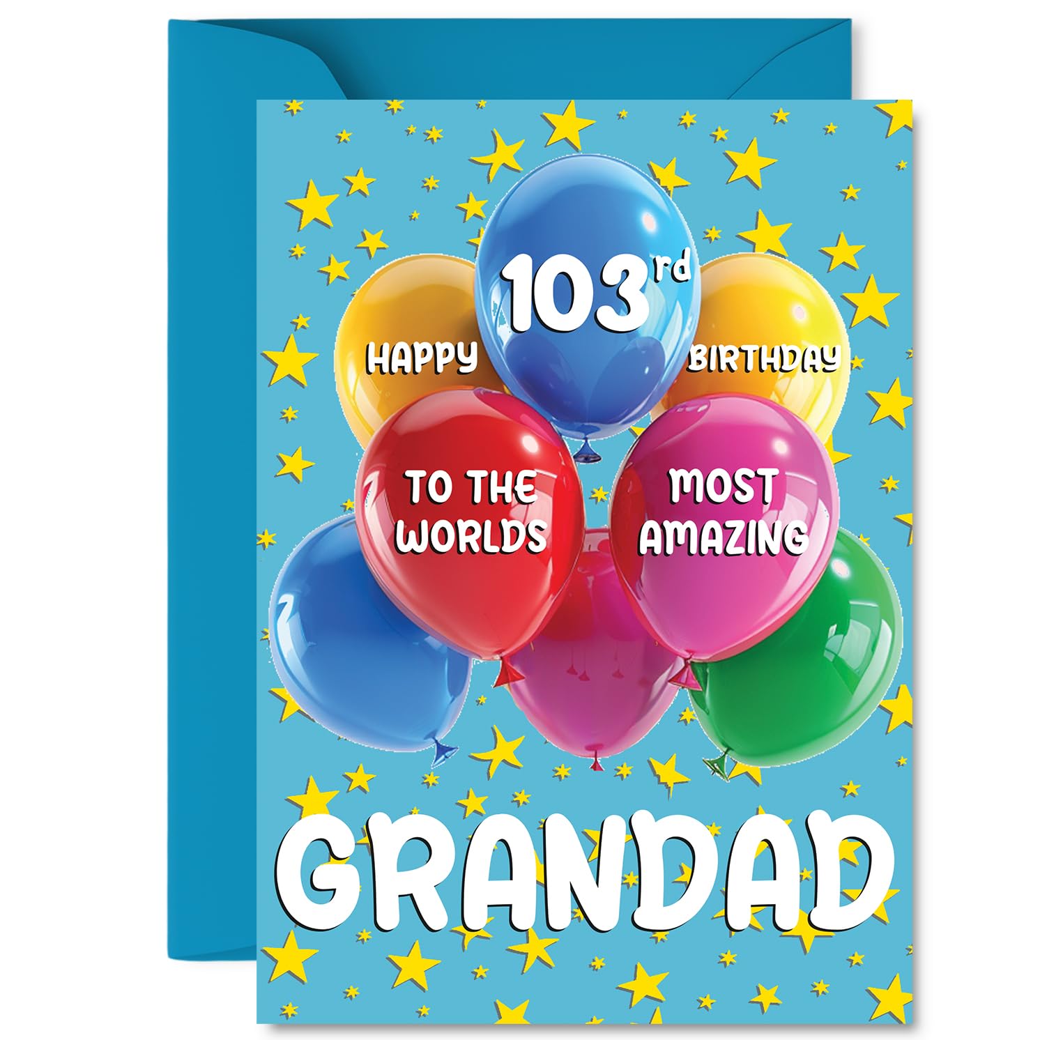 Grandad 103rd Birthday Card, Worlds Most Amazing