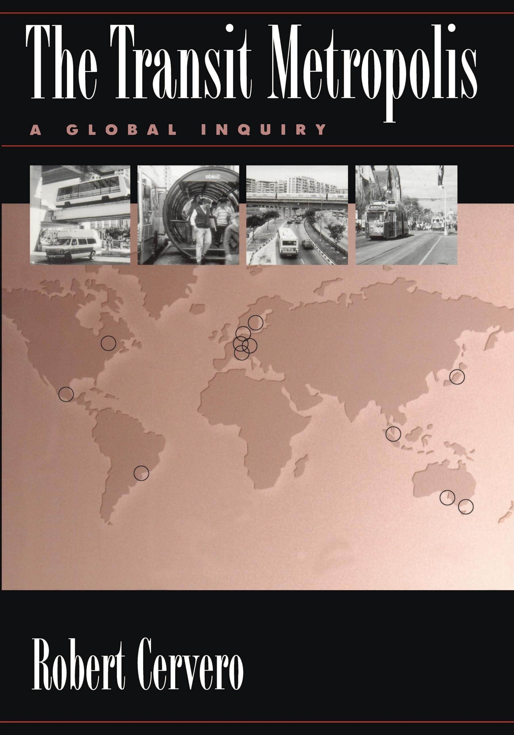 The Transit Metropolis: A Global Inquiry