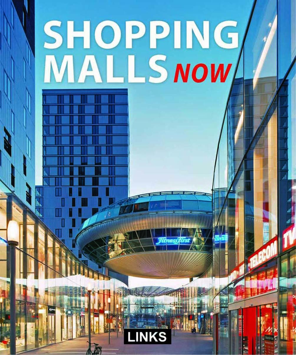 SHOPPING MALLS NOW