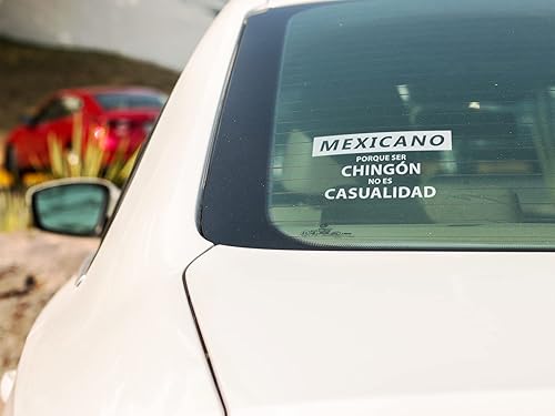 Miniatura 9 de Adhesivo México para automóviles Stiker para Carro Troca Camioneta Calcomania Graciosa Mexicano Porque Ser Chingon no ES Casualidad (8.5 x 5