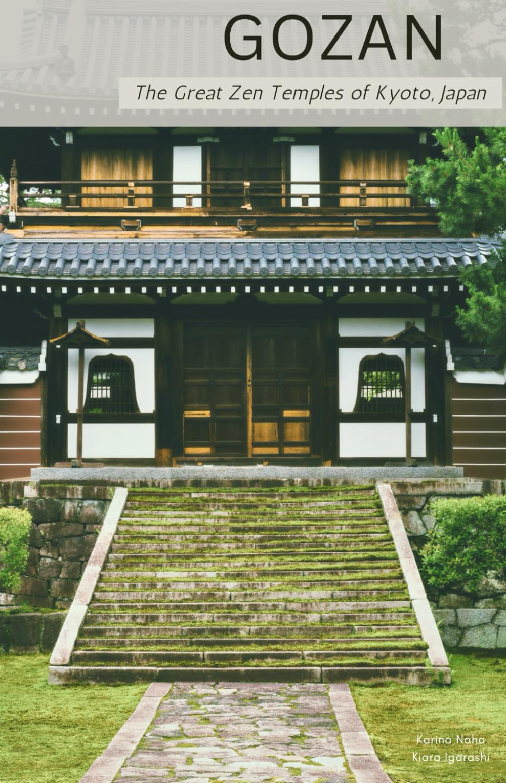 Gozan: The Great Zen Temples of Kyoto, Japan