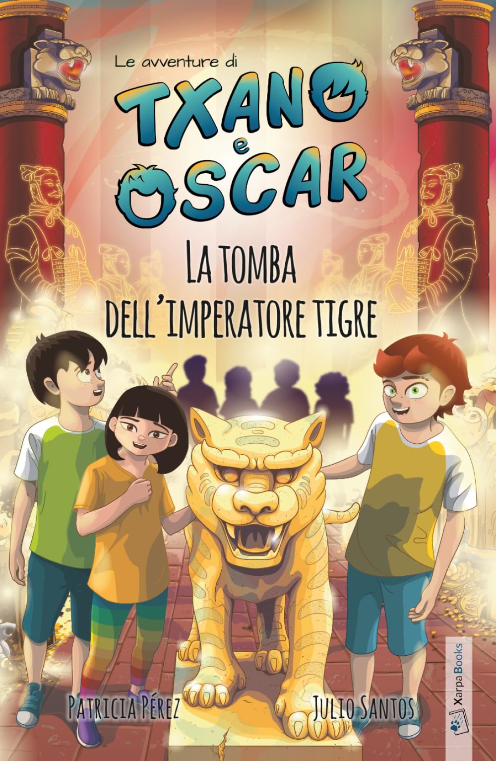 Txano e Óscar 7 - La tomba dell’imperatore tigre: Libri illustrati di mistero e avventura per bambini (7-12 anni) (Le avventure di Txano e Óscar)