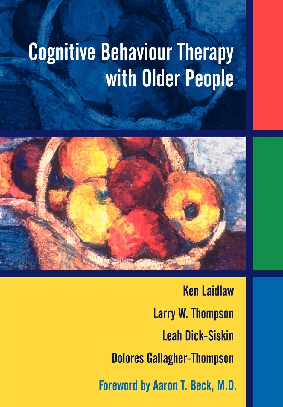 Cognitive Behaviour Therapy with Older People