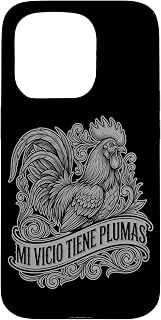 Mi Vicio Tiene Plumas Rooster Chicken Lover Case for iPhone 15 Pro