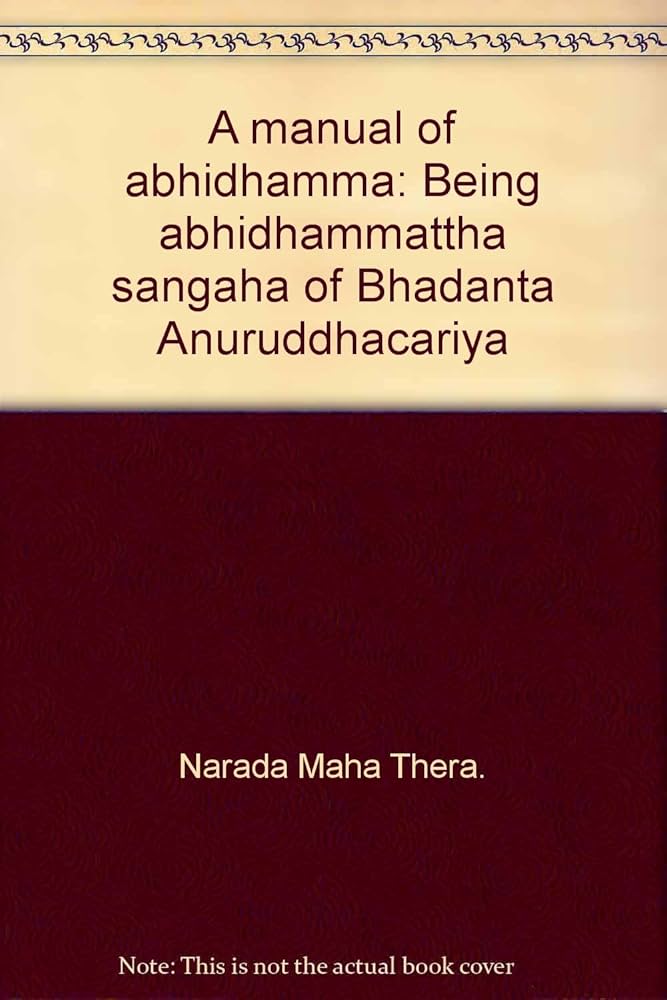 【中古】 A Comprehensive Manual of Abhidhamma: The Abhidhammattha Sangaha of Acariya Anuruddha/PARIYATTI PUB/Bhikkhu Bodhi Amazon.com: A Comprehensive Manual of Abhidhamma: The