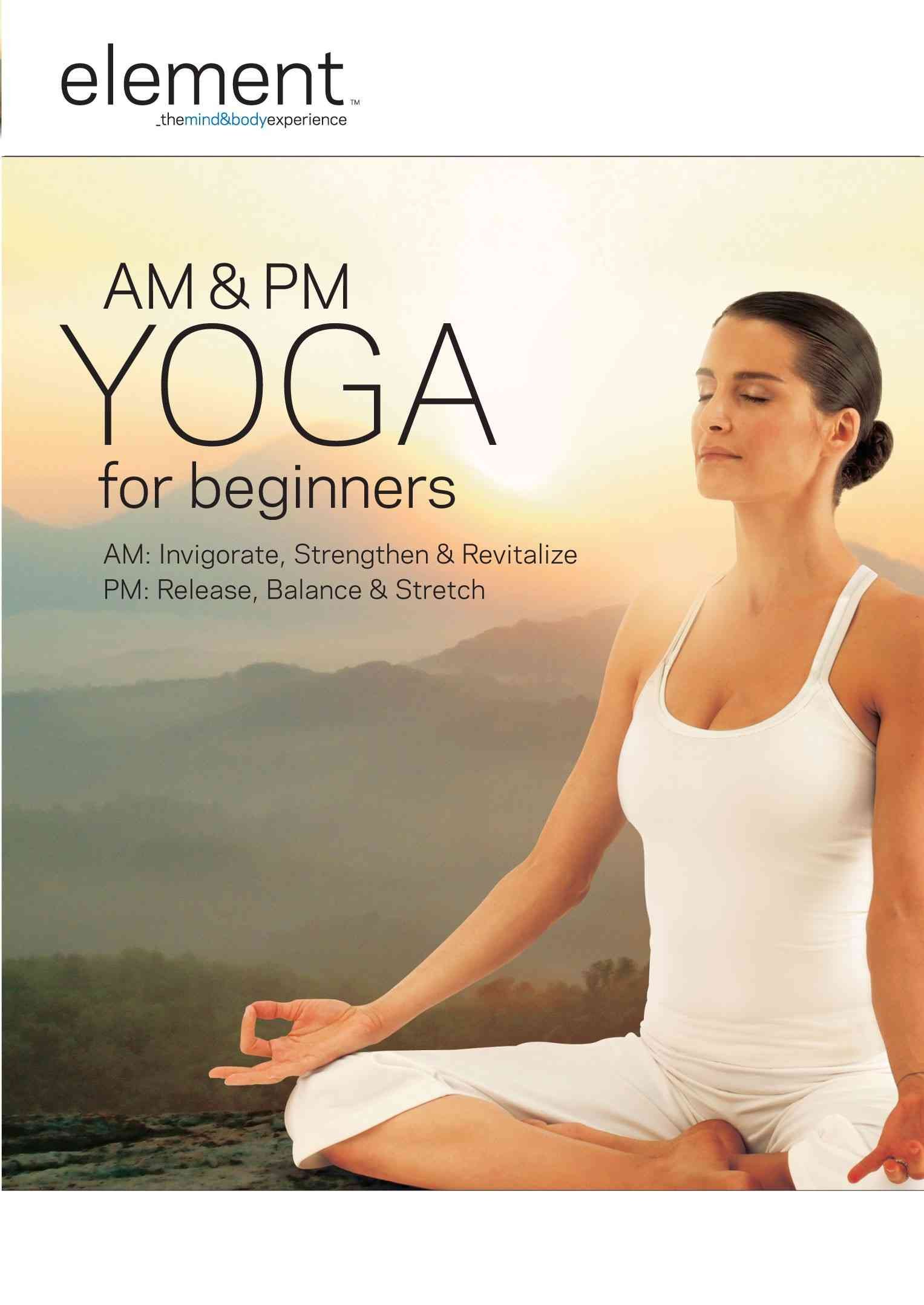 Element: Am and PM Yoga for Beginners [DVD]