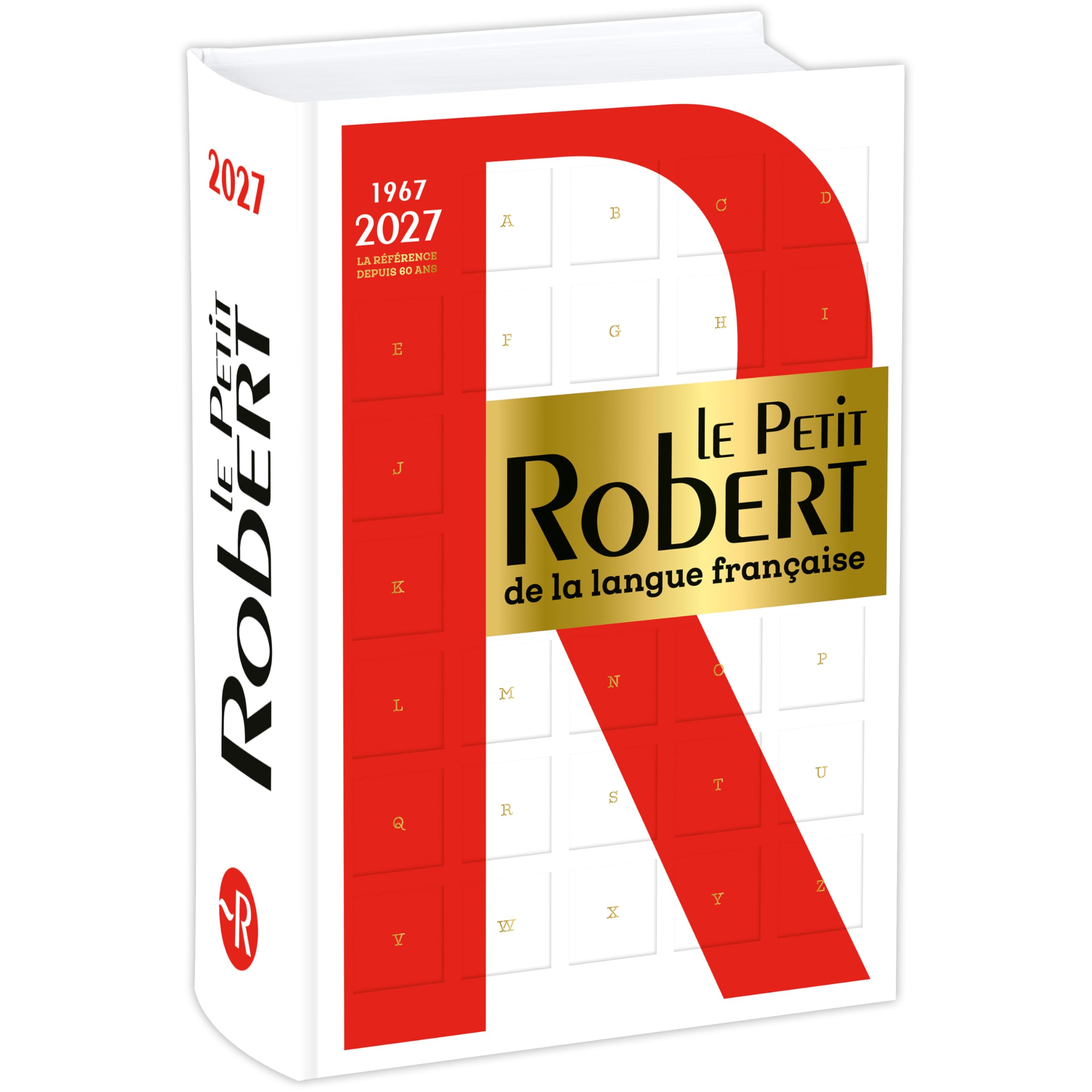 Le Petit Robert de la Langue Française. Edition 2027: Does not include access to the online dictionary (Les Dictionnaires Francais)