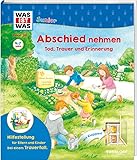 WAS IST WAS Junior Band 38. Abschied nehmen - Tod, Trauer und Erinnerung / Einfühlsames Vorlesebuch für Kinder ab 4 Jahren / Mit Klappen zum Entdecken