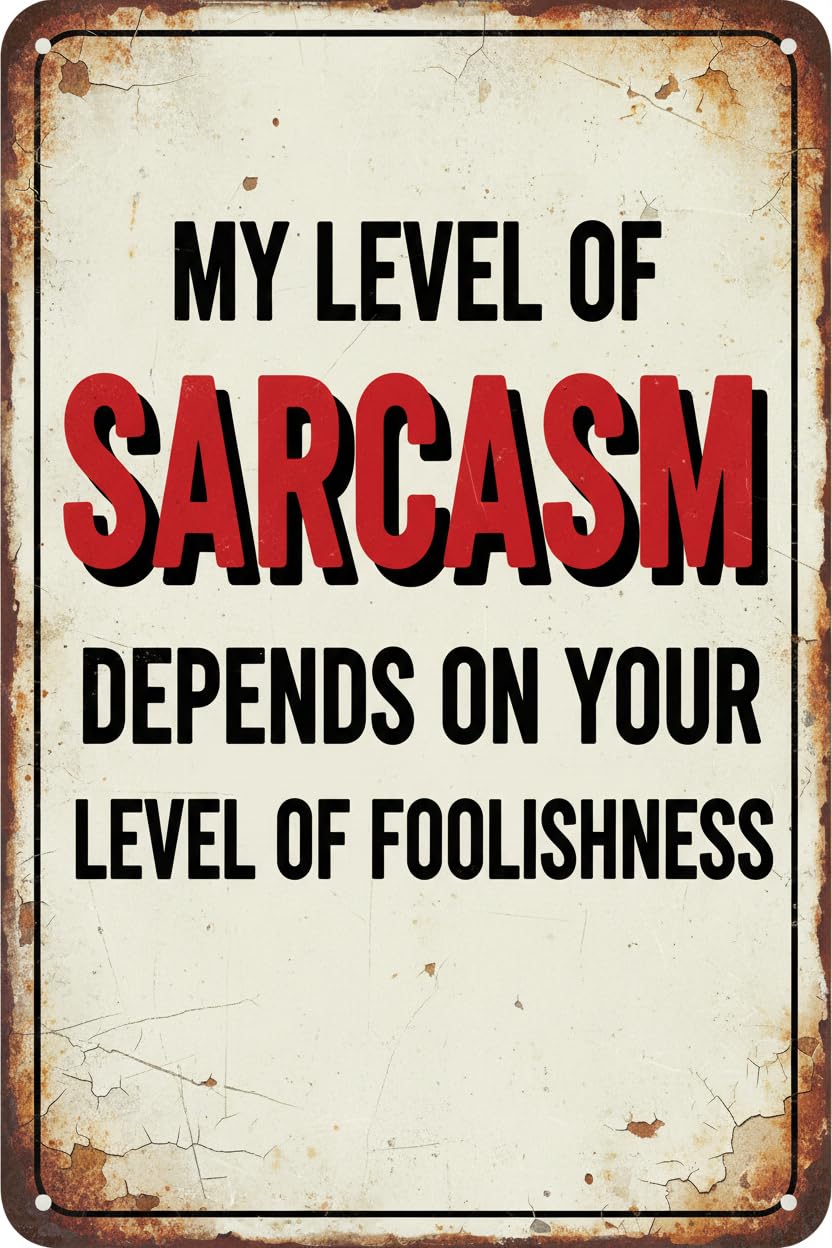 Maternity Photography Funny Sarcastic Metal Tin Sign, 12x8 Inch, Wall Decor -man Cave Bar My Level Of Sarcasm Vintage Signs Aluminum Plates Printed