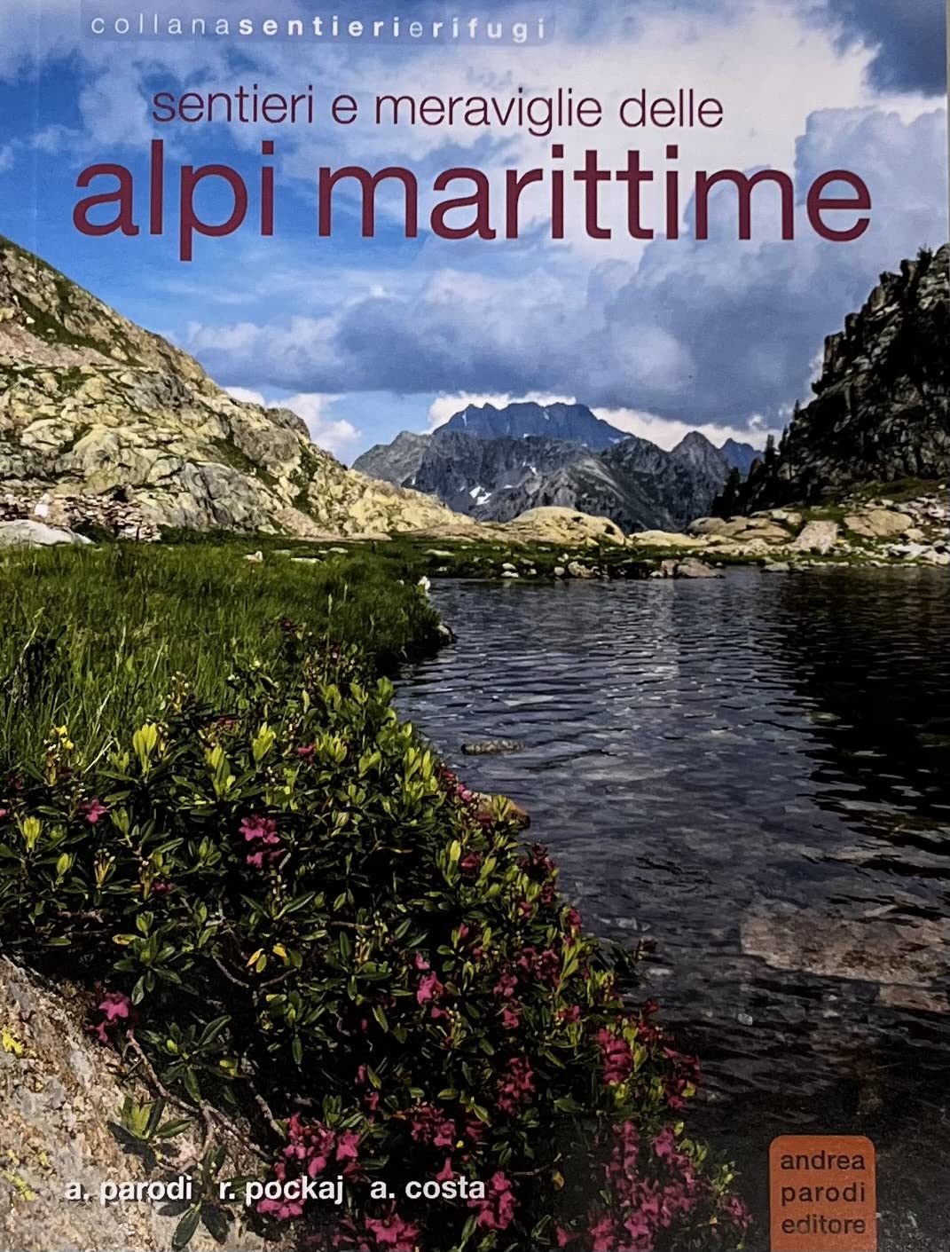 Sentieri E Meraviglie Delle Alpi Marittime - 4