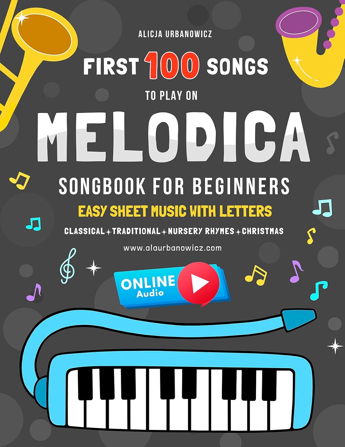 First 100 Songs to Play on Melodica I Songbook for Beginners Easy