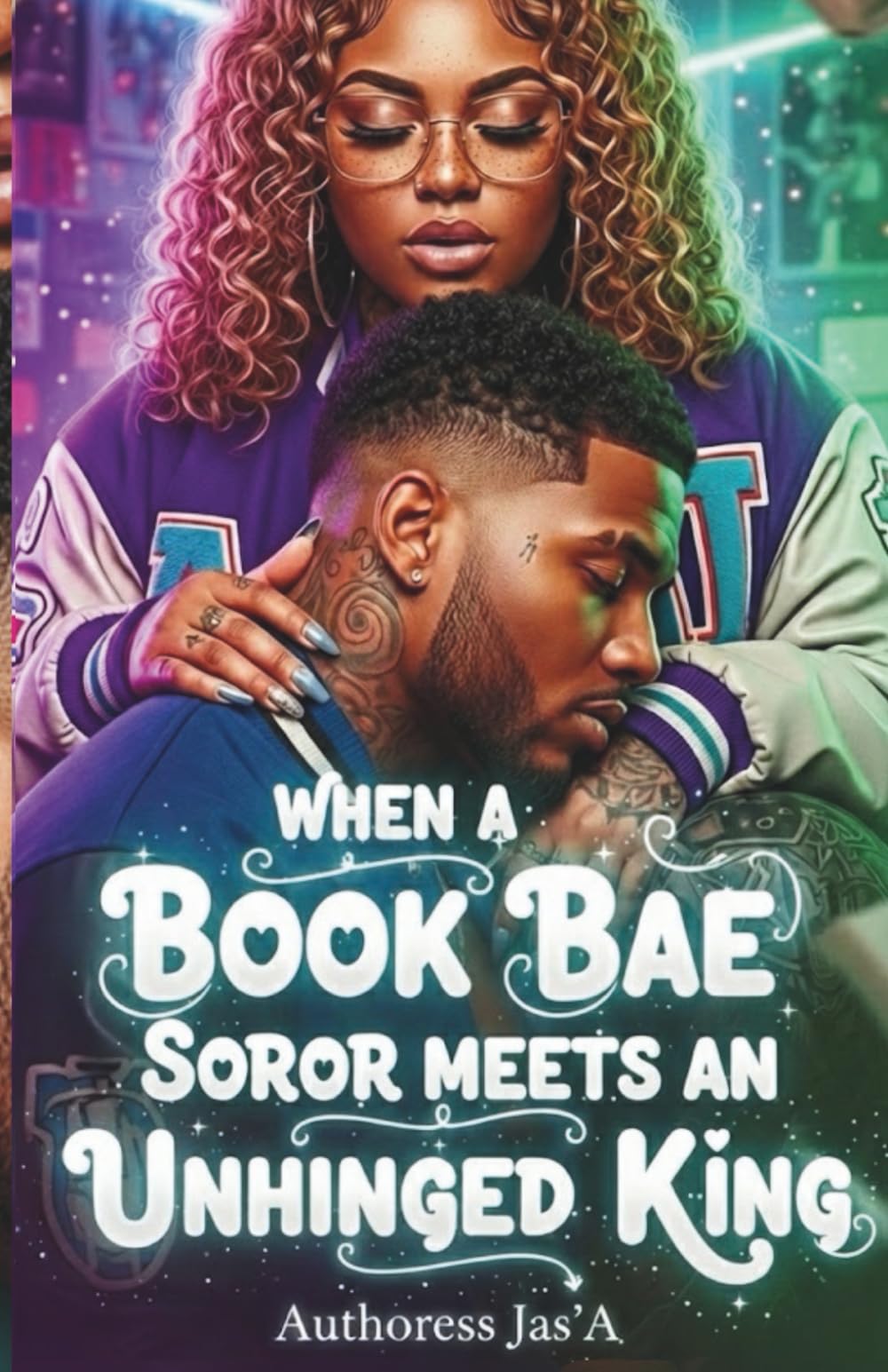 WHEN A BOOK BAE SOROR MEETS AN UNHINGED KING: A Valentines Day – Rom Com Novella