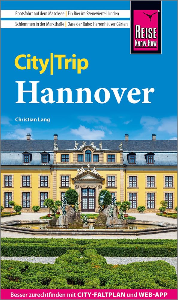 Reise Know-How CityTrip Hannover: Reiseführer Hannover mit Stadtplan und kostenloser Web-App