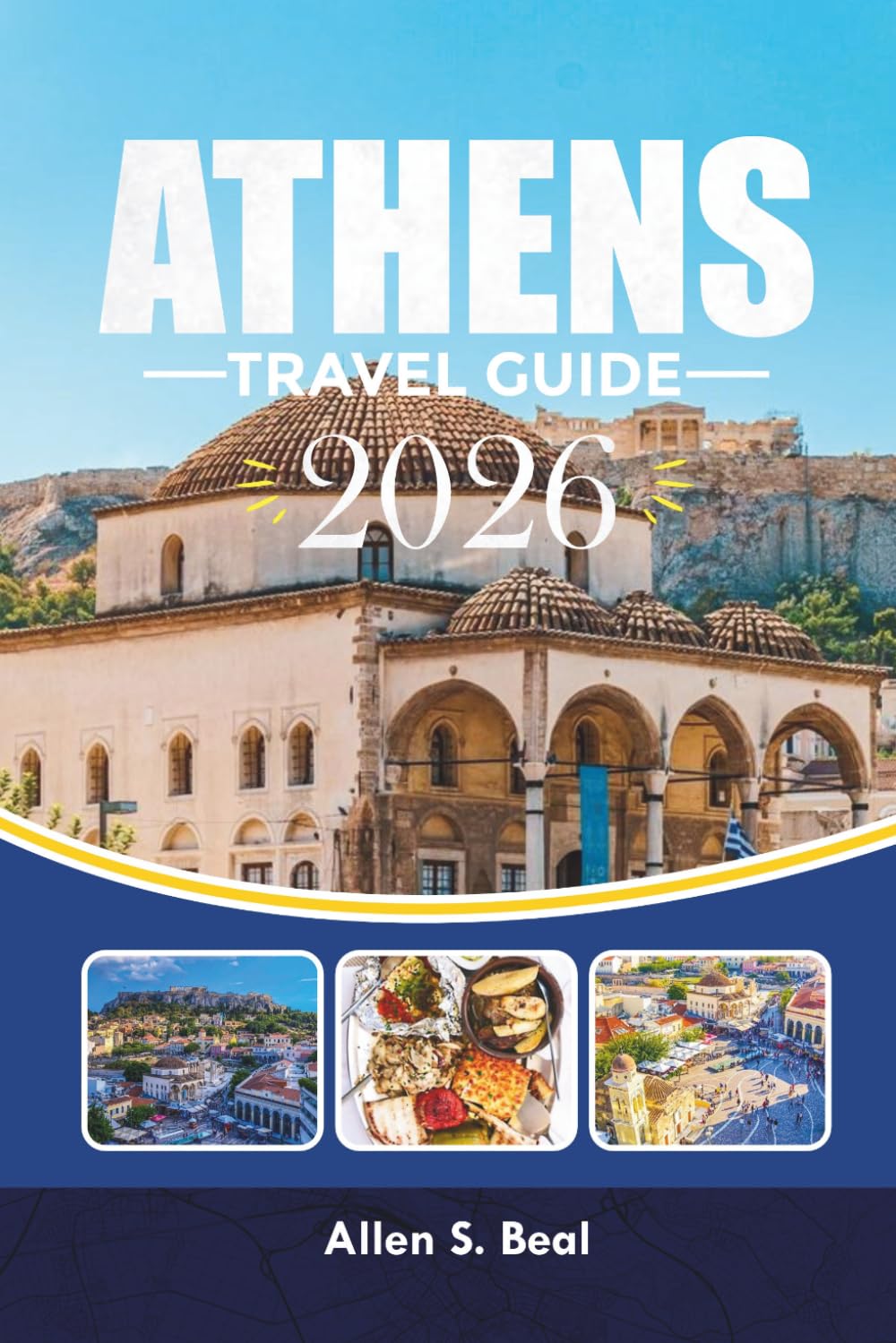 ATHENS TRAVEL GUIDE 2026: Top Attractions, Hidden Gems & Travel Tips for Visiting Athens, Greece