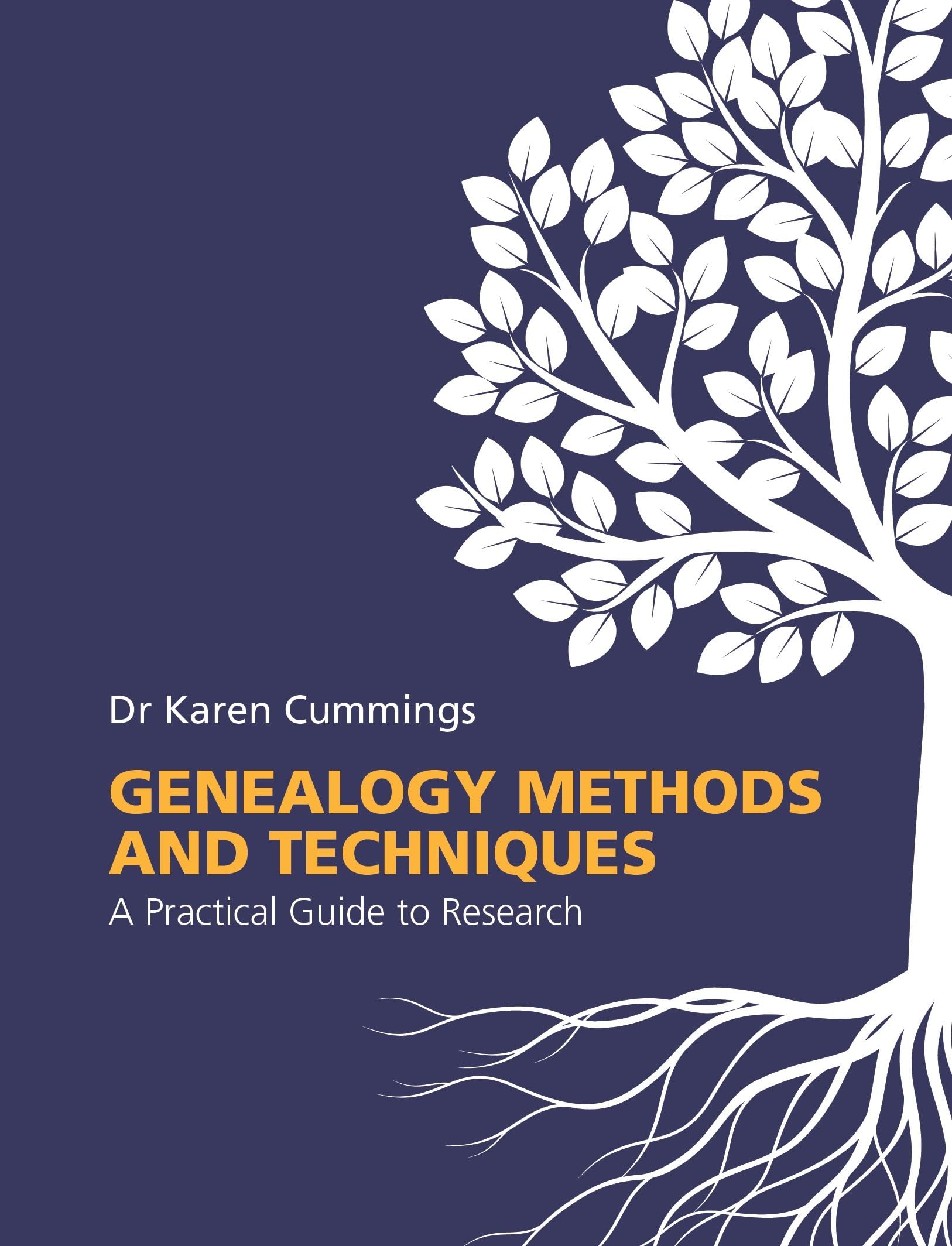 Genealogy Methods and Techniques: A Practical Guide to Research