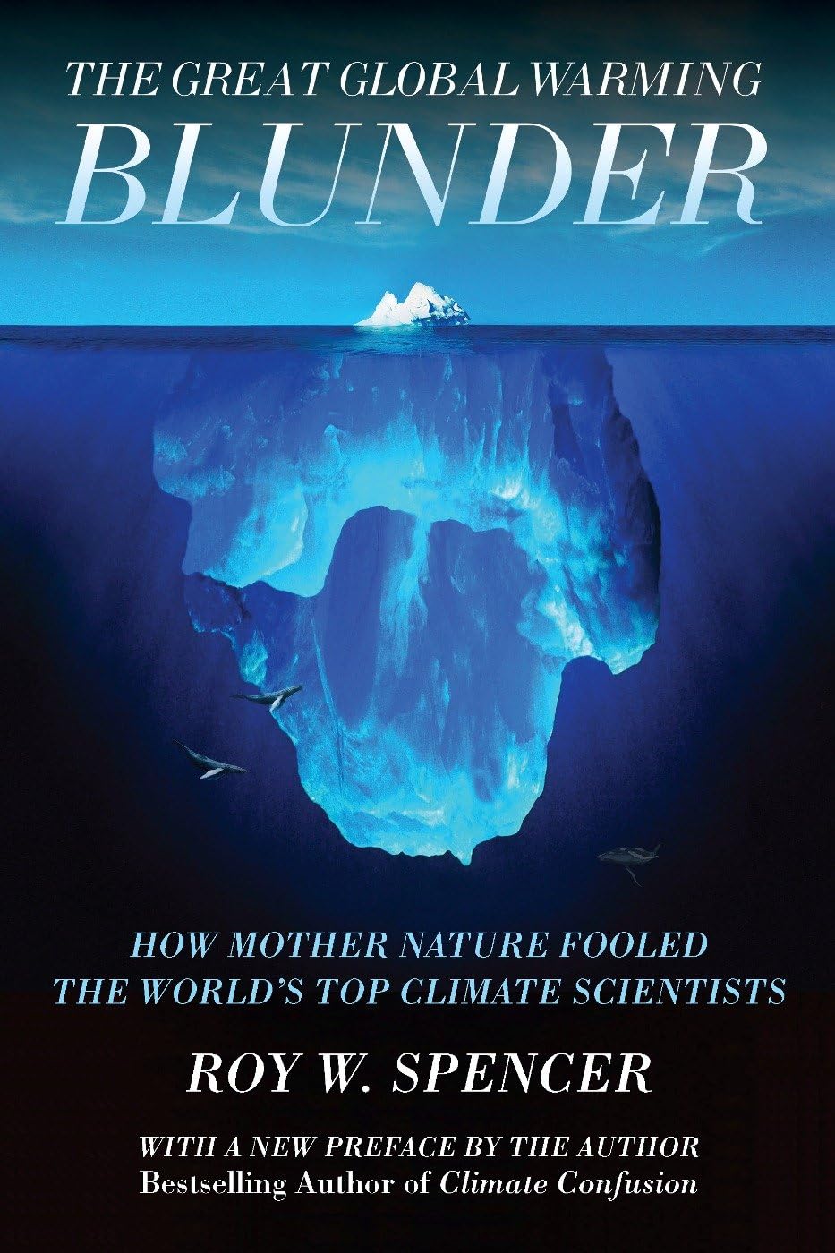 Buy Great Global Warming Blunder: How Mother Nature Fooled the Worlds Top Climate Scientists (Encounter Broadsides) — BookShops.in