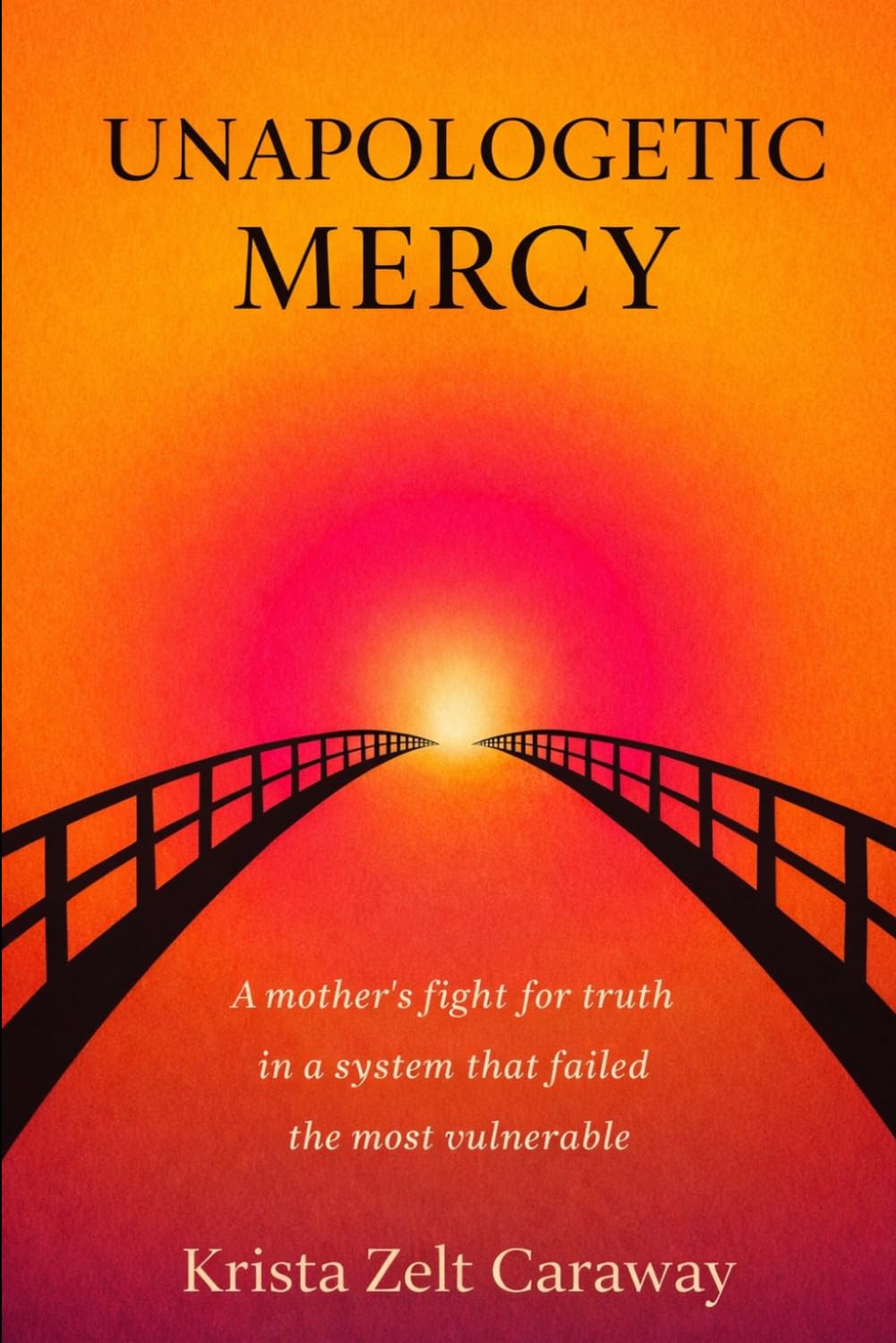 UNAPOLOGETIC MERCY: Truth-telling. Justice. Healing out loud.