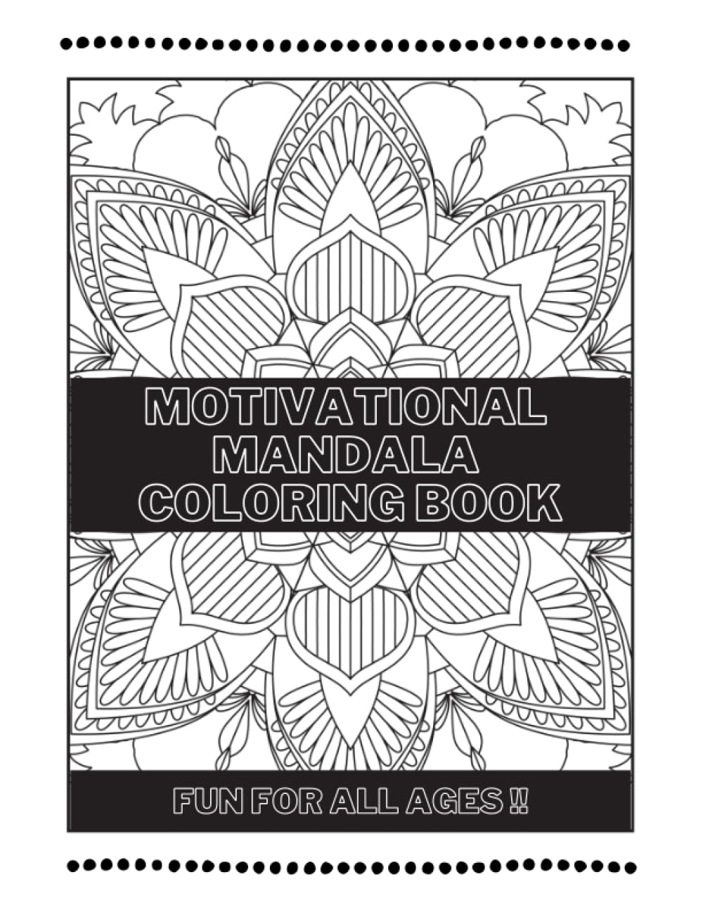 Motivational Mandala Coloring Book