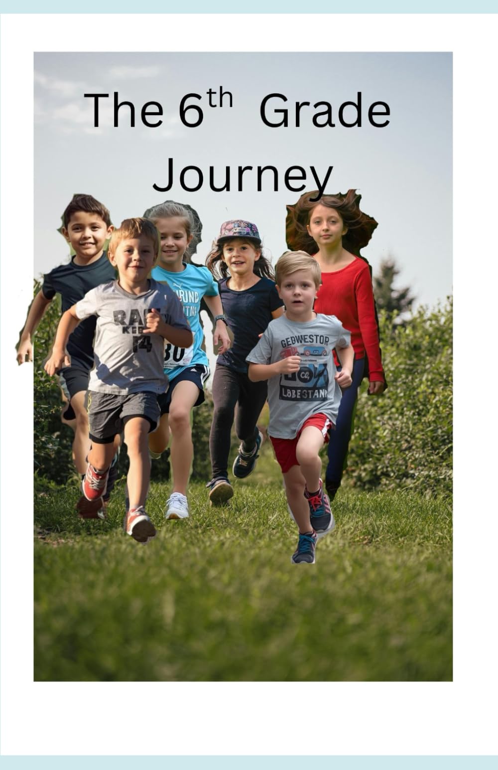 The 6th Grade Journey: 1 (Kids In)