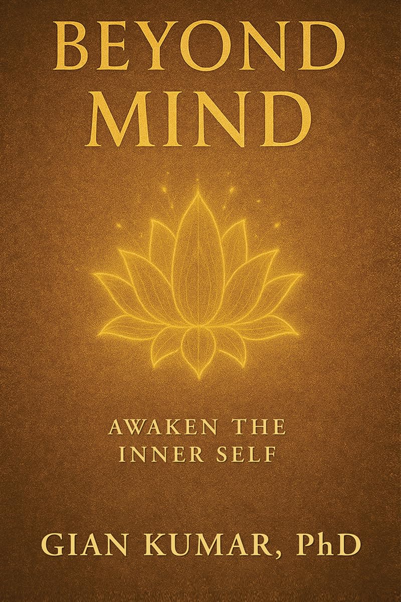 Beyond Mind: Awaken The Inner Self