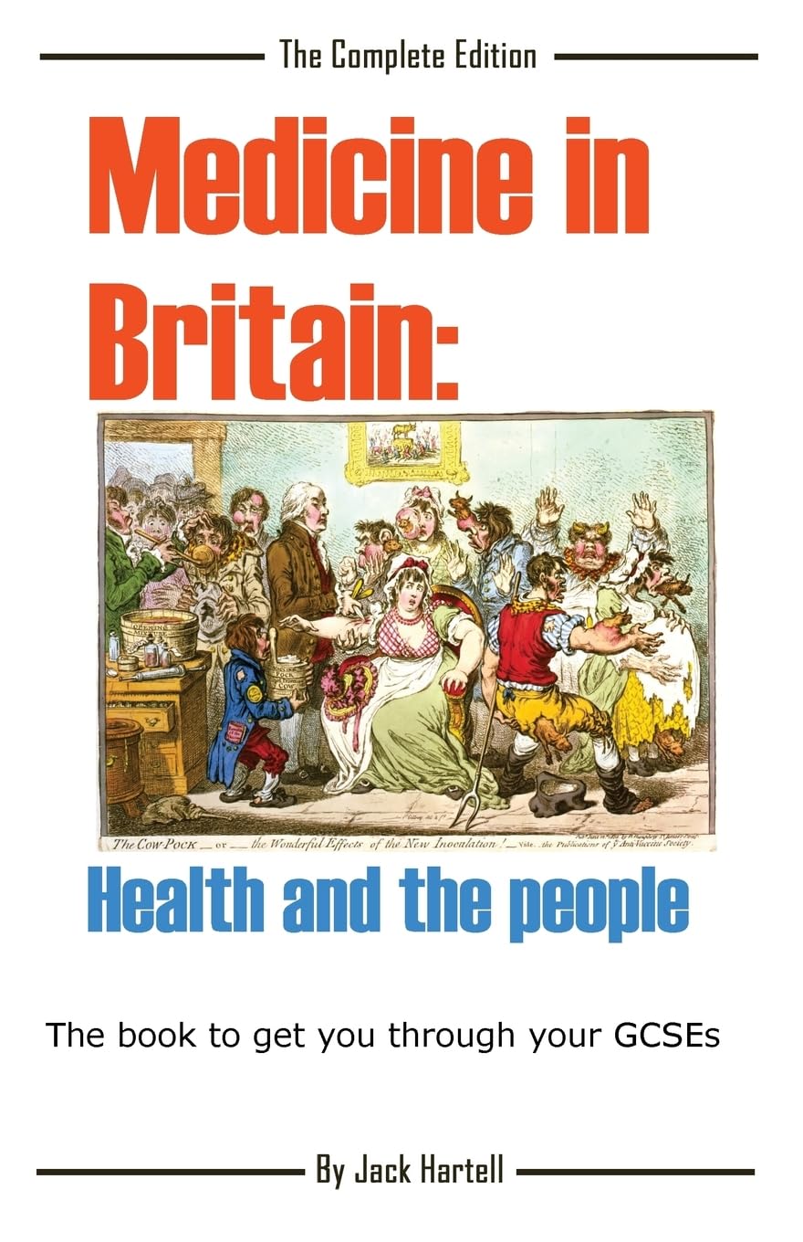 Medicine in Britain: Health and the people: Revision Book for GCSE History