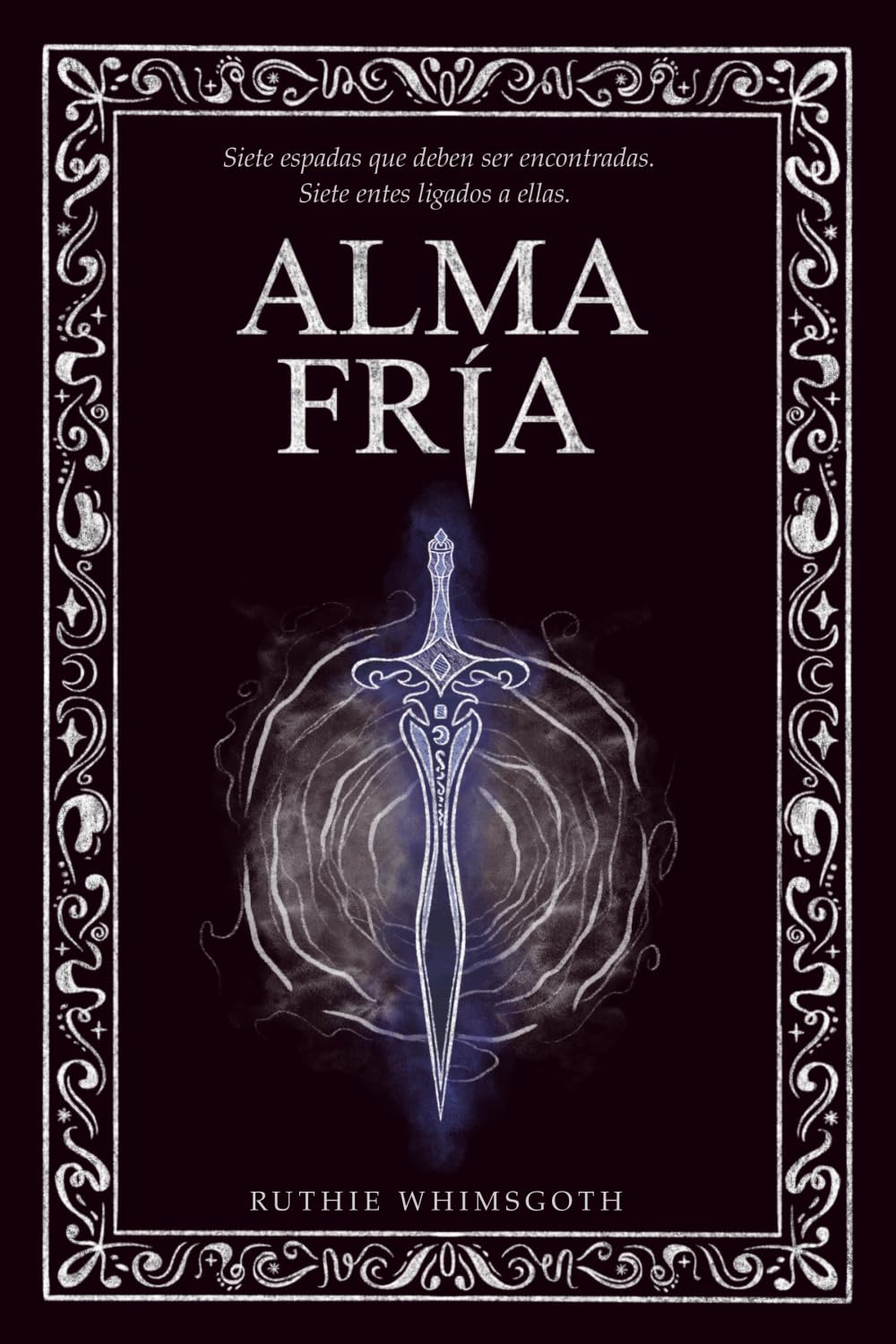 Alma Fría (La Caminante del Velo)