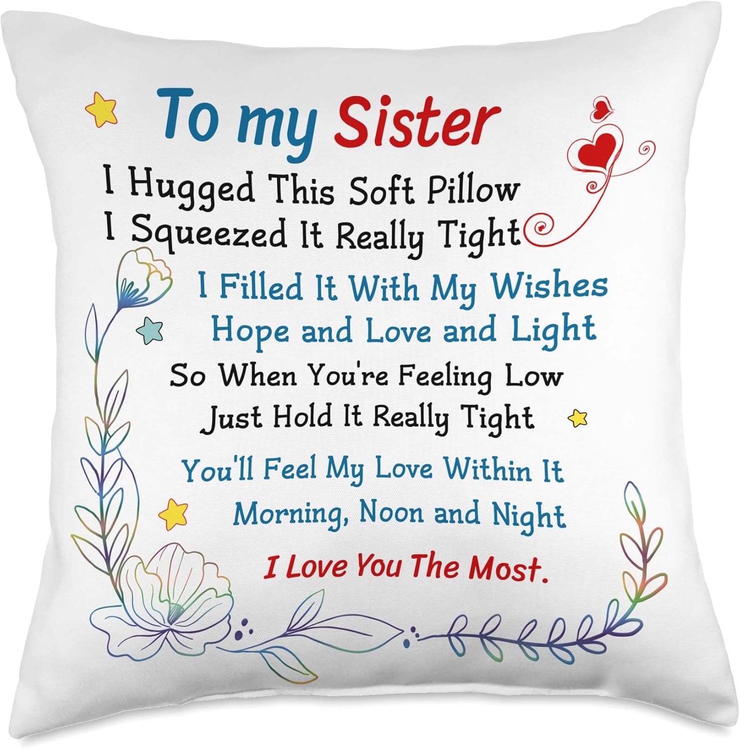 To My Sister I Hugged This Soft Pillow Gifts For Sister Throw Pillow