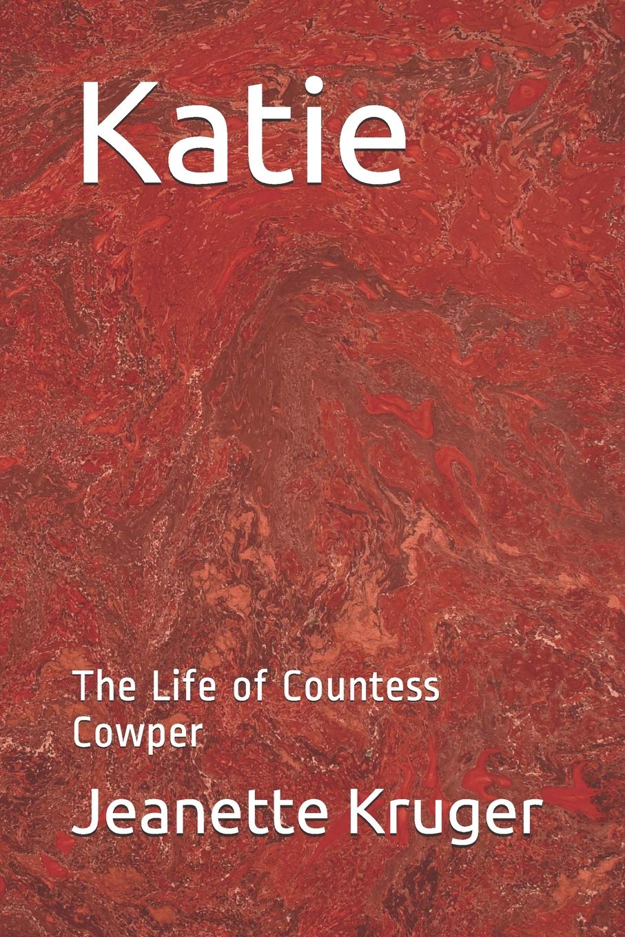 Katie: The Life of Countess Cowper