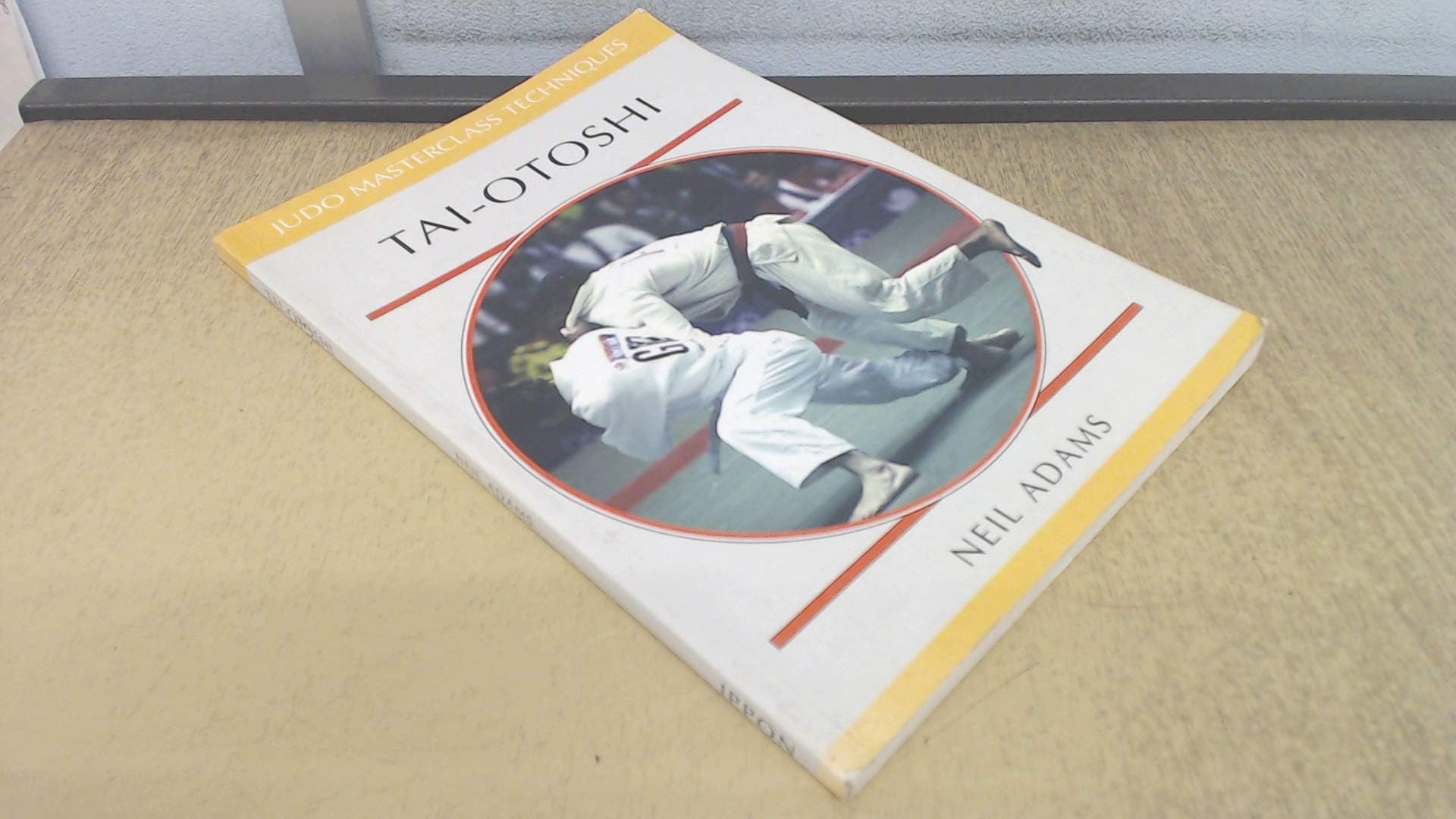 Tai-otoshi (Judo Masterclass Techniques) Paperback – 1 Sept. 1996
