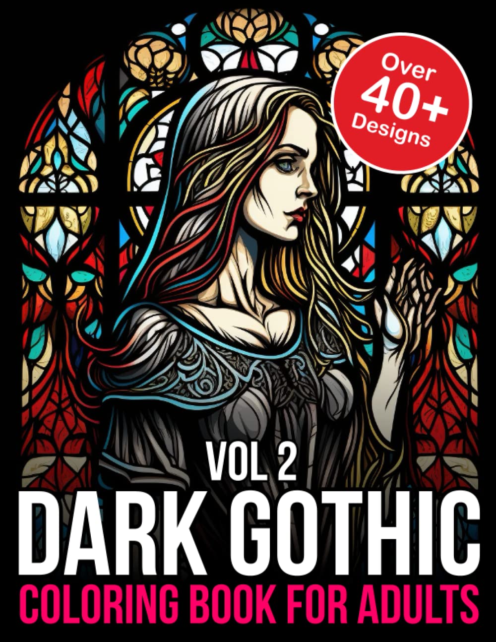 Dark Gothic Adult Coloring Book: Vol 2: Dark Gothic Coloring Book (Dark Gothic Coloring Books)