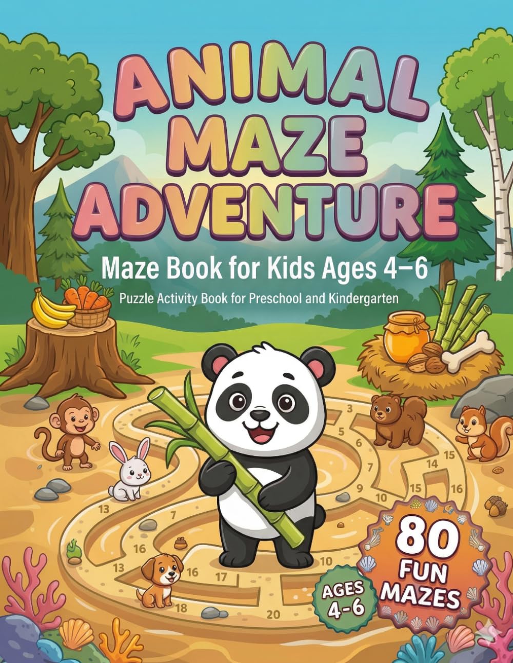BrightMinds Animal Maze Book for Kids Ages 4–6: 80 Fun and Easy Mazes for Early Learning and Brain Development: Preschool Activity Workbook with cute ... Skill Practice (BrightMinds Maze Adventures)