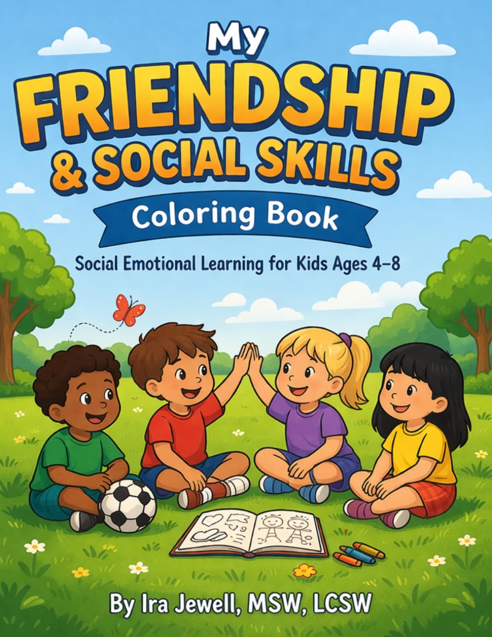 Friendship Skills: A Social Emotional Learning Coloring Book for Kids