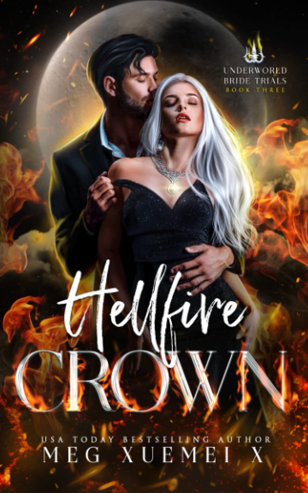 Underworld Bride Trials 3: Hellfire Crown: A Demon Wolf Paranormal Romance