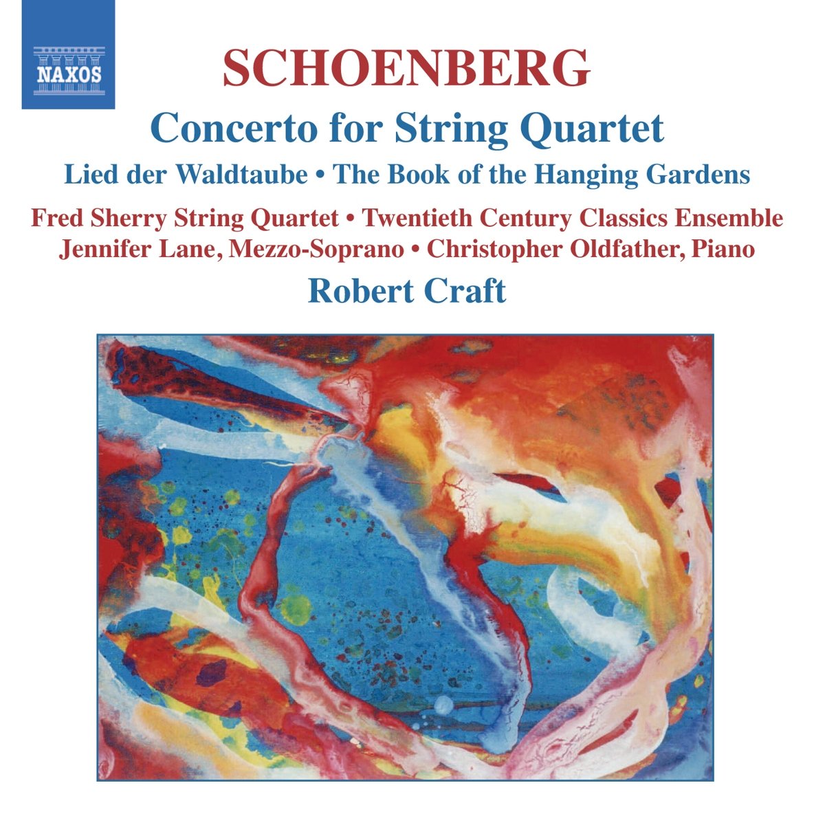 SCHOENBERG: Concerto for String Quartet / The Book of the Hanging Gardens, Op. 15