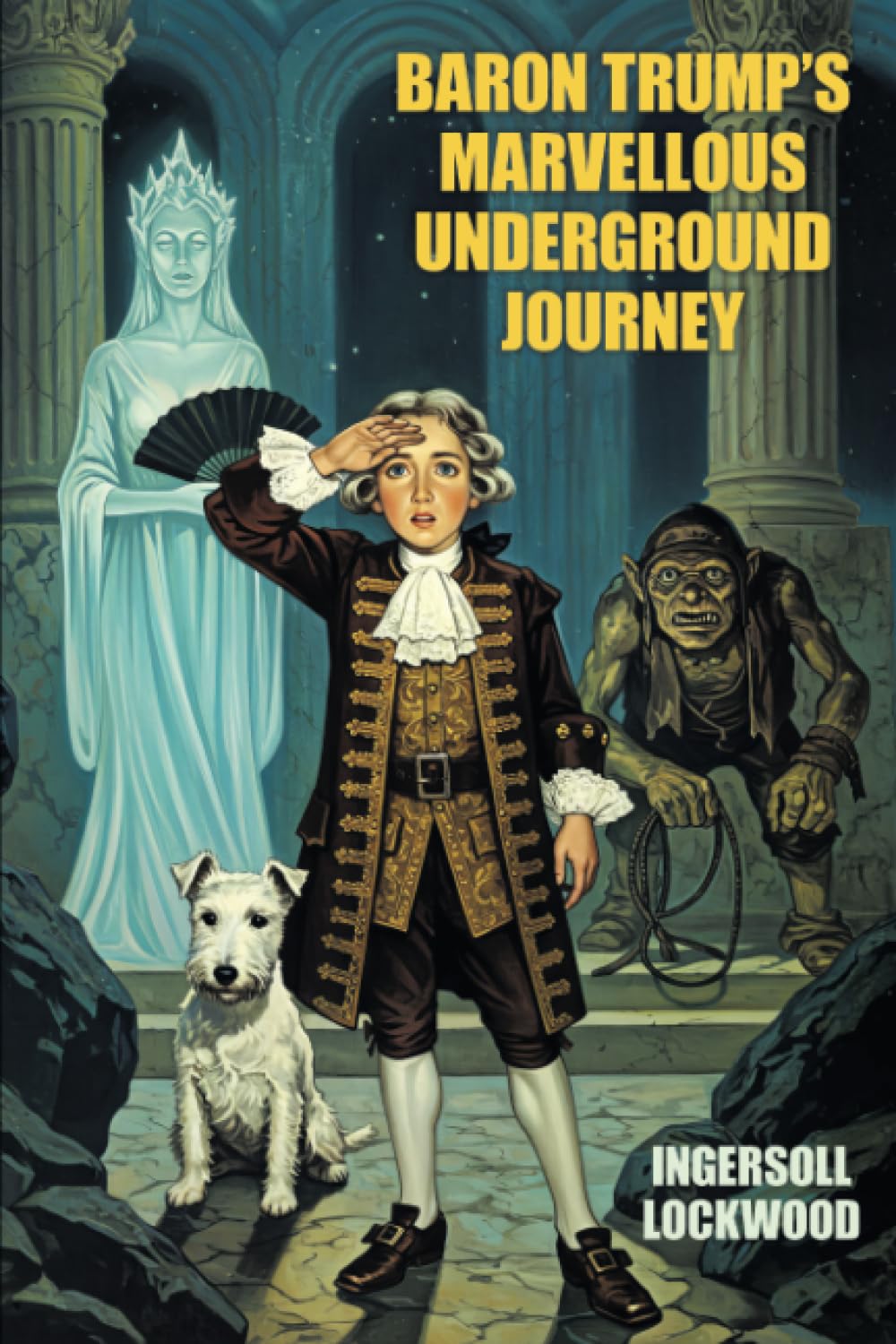 Baron Trump's Marvellous Underground Journey