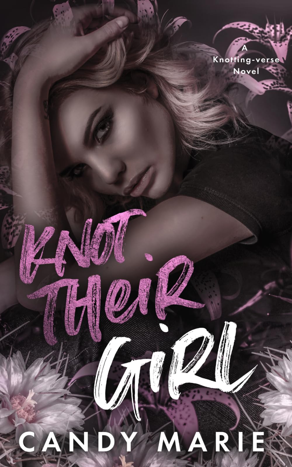 Knot Their Girl: A Knotting-verse Novel