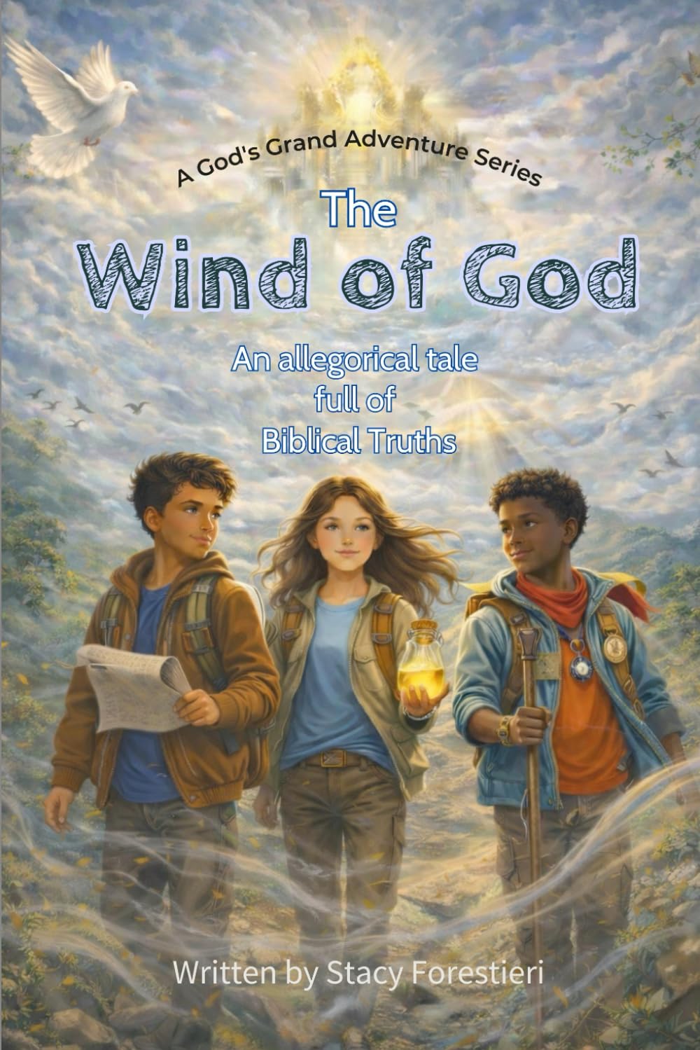 The Wind of God: An Allegorical Tale Full of Biblical Truths (God's Grand Adventures)