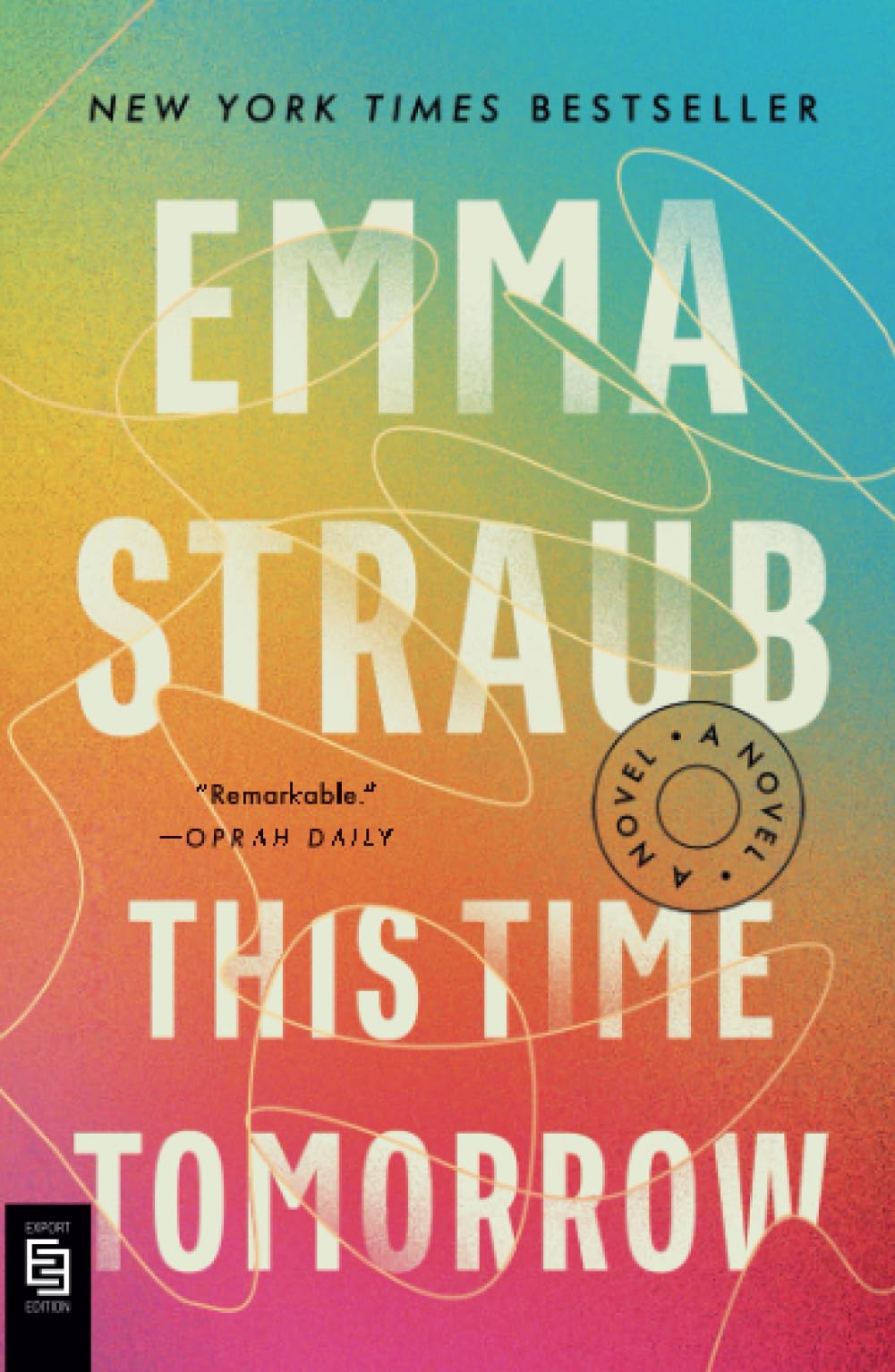 This Time Tomorrow: A Novel