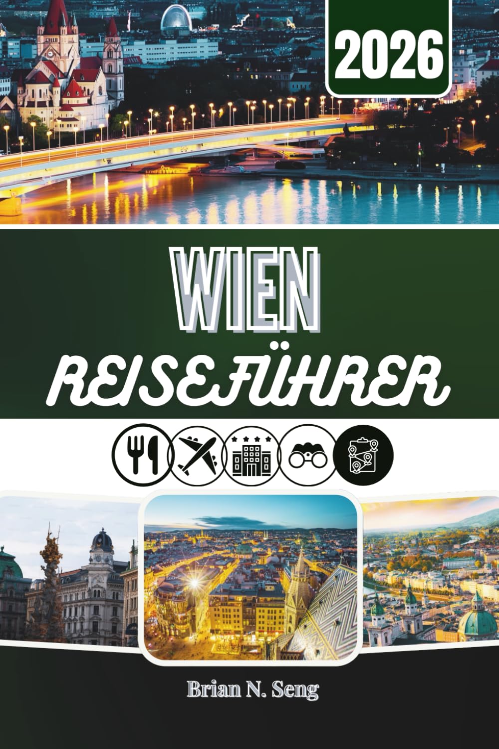 WIEN REISEFÜHRER 2026: Jenseits von Palästen und Backwaren – Die Stadt enthüllt