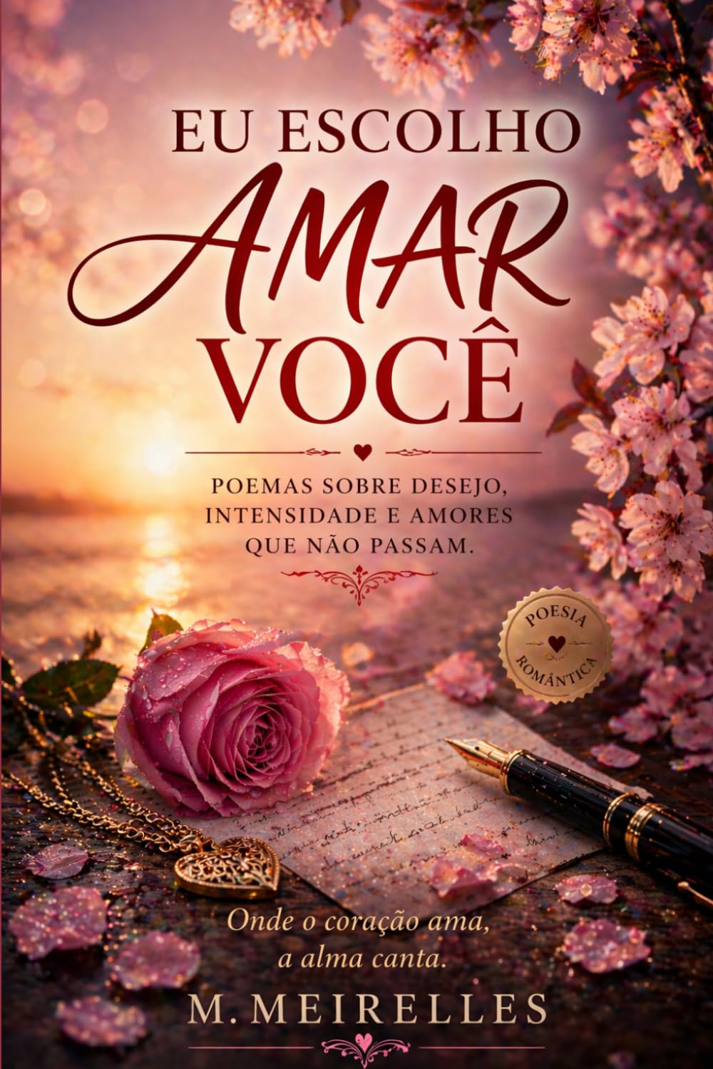EU ESCOLHO AMAR VOCÊ: POESIA