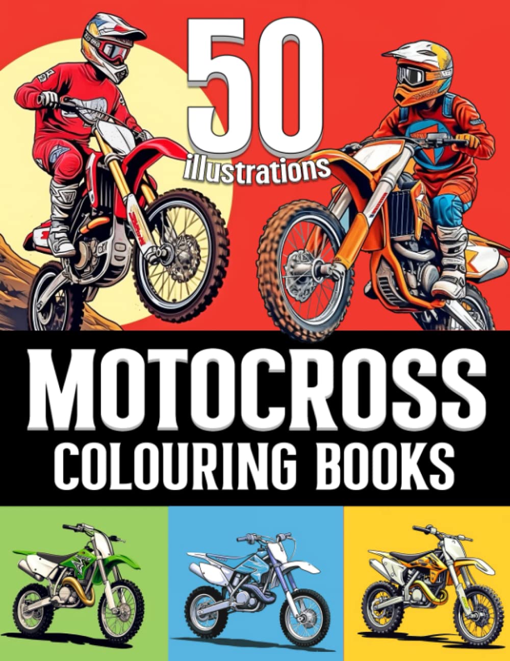 Motocross Colouring Book: Rev Up Your Creativity with Thrilling Motocross Designs